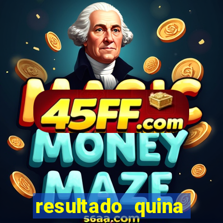 resultado quina giga bicho
